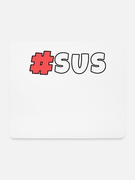 #sus Among Us Humor - Mousepad (Querformat) - Weiß
