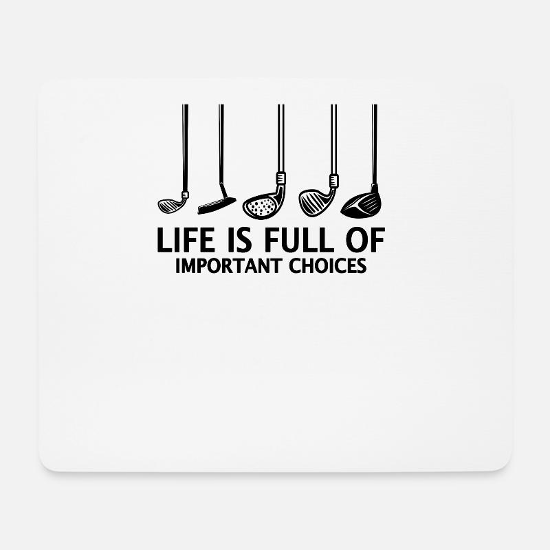 Golfschläger Gag Life Is Full Of Important Choices - Mousepad (Querformat) - Weiß