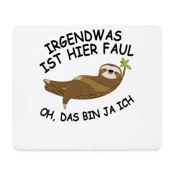 Faultier Spruch Arbeitskollege Büro Humor - Mousepad (Querformat) - Weiß - Vorne