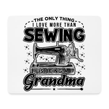 Sewing And Being A Grandma - Mousepad (Querformat) - Weiß - Vorne