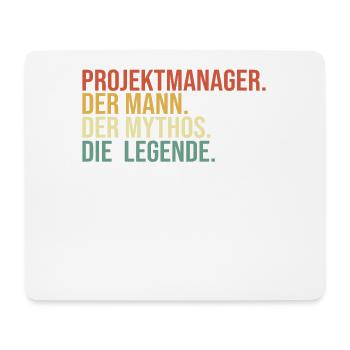 Projektmanager Mann Mythos Legende Project Manager - Mouse Pad (horizontal) - white - Front
