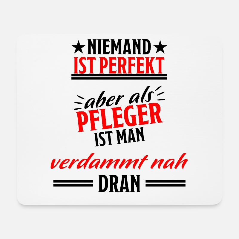 Pfleger Pflege Fun Lustiger Spruch Beruf Geschenk - Mousepad (Querformat) - Weiß