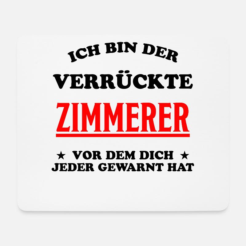 Zimmerer Lustiger Spruch Zimmermann Witz Geschenk - Mousepad (Querformat) - Weiß