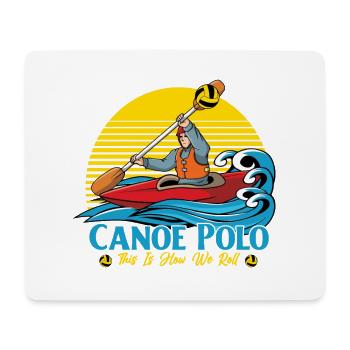 Canoe Polo This is how we roll - Mousepad (Querformat) - Weiß - Vorne