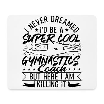 Super Cool Gymnastics Coach - Mouse Pad (horizontal) - white - Front