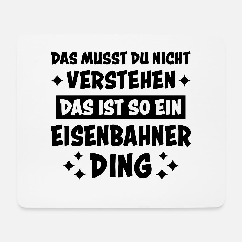 Eisenbahner Spruch Eisenbahn Lokführer Geschenk - Mousepad (Querformat) - Weiß
