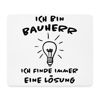 Bauherr Hausbau Lustiger Spruch Richtfest Geschenk - Mousepad (Querformat) - Weiß - Vorne