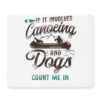 Canoe Canoeing Dog Vintage If It - Mouse Pad (horizontal) - white - Front