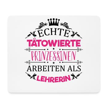 Tätowierte Prinzessin arbeitet als Lehrerin / Fun - Mousepad (Querformat) - Weiß - Vorne