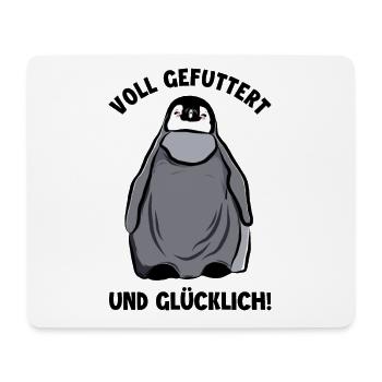 Voll Gefuttert und Glücklich Kaiserpinguin - Mousepad (Querformat) - Weiß - Vorne