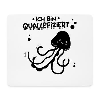 Lustige Qualle I Ich Bin Quallefiziert - Mousepad (Querformat) - Weiß - Vorne