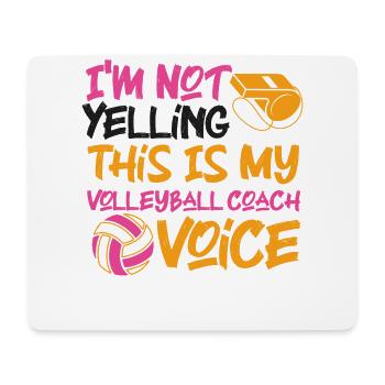 Volleyball Player Team Coach I'm - Mouse Pad (horizontal) - white - Front