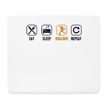 Eat Sleep Boulder Repeat Climbing Sport Free - Mouse Pad (horizontal) - white - Front