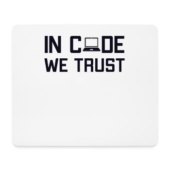 In Code We Trust Full Stack Coder Software - Mouse Pad (horizontal) - white - Front