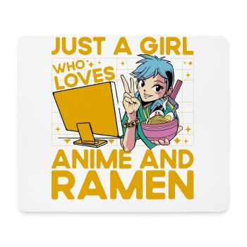 Just a Girl who loves Anime and Ramen - Mouse Pad (horizontal) - white - Front