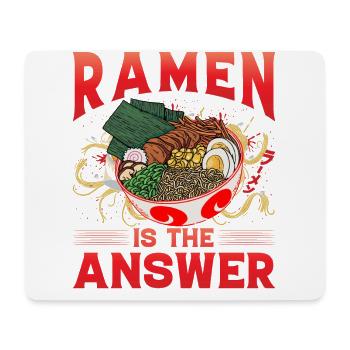 Ramen is the answer - Mouse Pad (horizontal) - white - Front