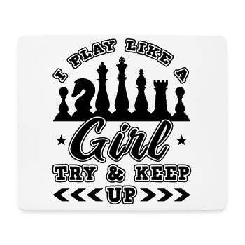 I Play Like A Girl Try And Keep Up - Mouse Pad (horizontal) - white - Front