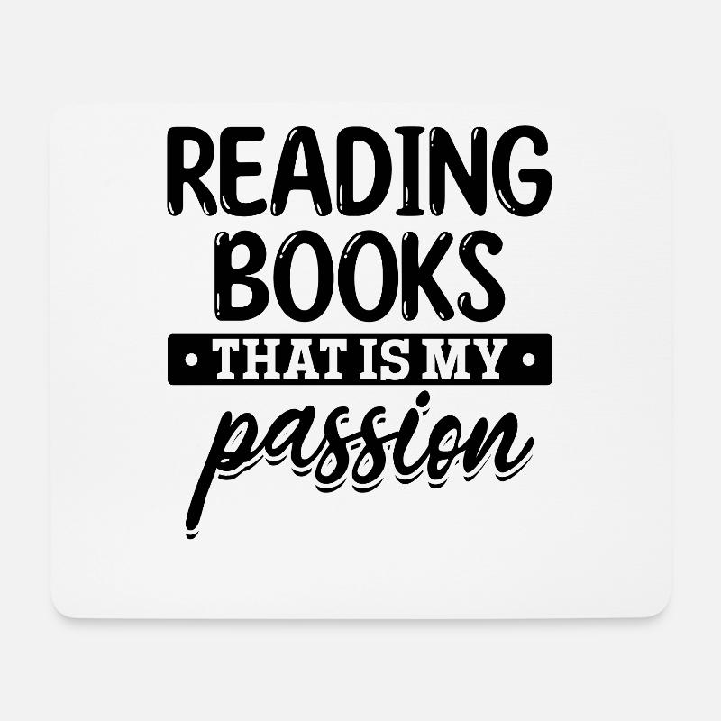 Reading Books That Is My Passion Book Lover - Mousepad (Querformat) - Weiß