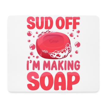 Fabrication de savon Artisanat Sud Off Je suis - Tapis de souris (format paysage) - blanc - Devant