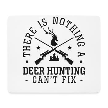 Buck Deer Hunting Hunter There Is - Mouse Pad (horizontal) - white - Front