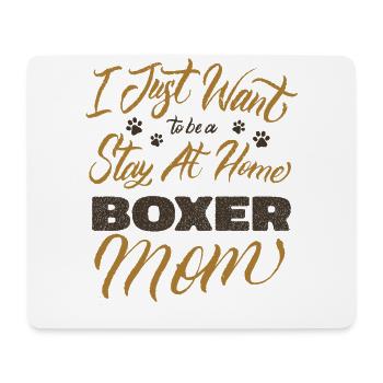 Stay At Home Boxer Mom - Mousepad (Querformat) - Weiß - Vorne