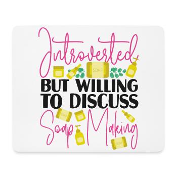Soap Making Crafting Introverted - Mouse Pad (horizontal) - white - Front