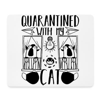 Quarantined With My Cat Humor - Mousepad (Querformat) - Weiß - Vorne