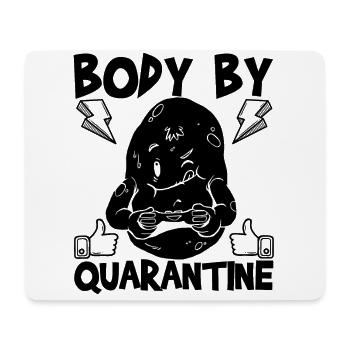 Body By Quarantine Funny Social Distancing - Mouse Pad (horizontal) - white - Front