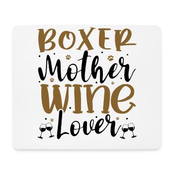 Wine Lover BOXER Mother - Mouse Pad (horizontal) - white - Front