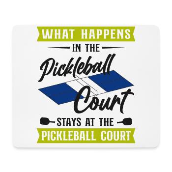 Pickleball What Happens At The - Mouse Pad (horizontal) - white - Front