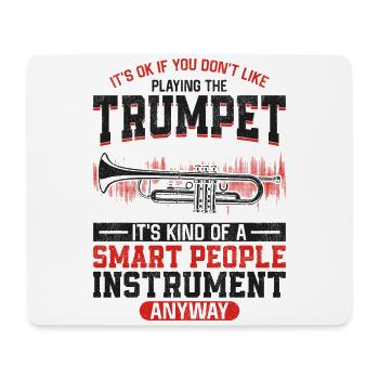 Trumpet Player Vintage It's Ok If - Mousepad (Querformat) - Weiß - Vorne