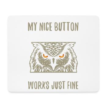 Mein Nice Button Ist Außer Betrieb - Mousepad (Querformat) - Weiß - Vorne