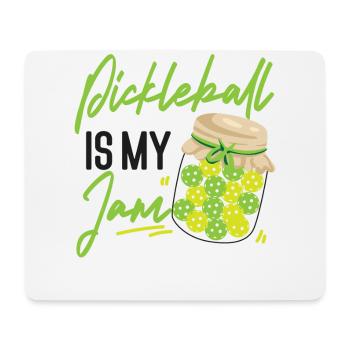 Pickleball Pickleball Is My Jam - Mouse Pad (horizontal) - white - Front