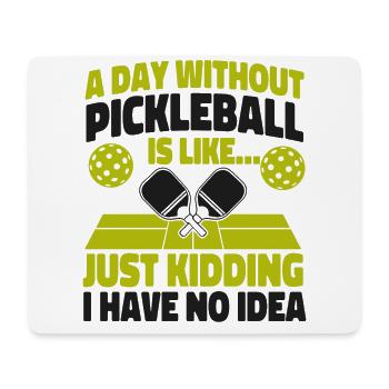 Pickleball Un jour sans - Tapis de souris (format paysage) - blanc - Devant