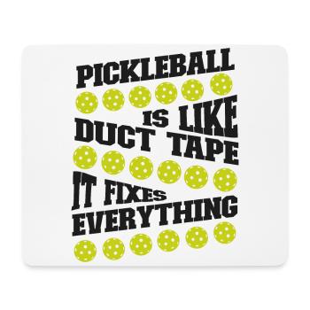Pickleball Pickleball Is Like Duct - Mouse Pad (horizontal) - white - Front