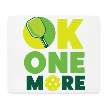 Pickleball Ok un de plus - Tapis de souris (format paysage) - blanc - Devant