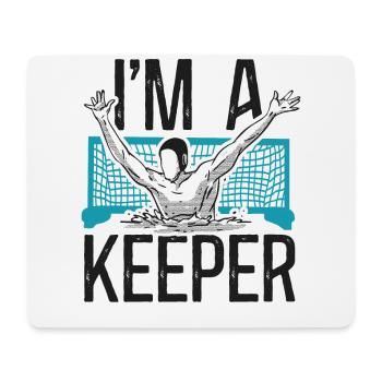 Water Polo Goalie I'm A Keeper - Mousepad (Querformat) - Weiß - Vorne