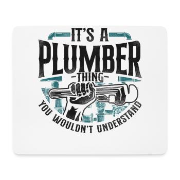Plumbing Plumber Vintage It's A - Mouse Pad (horizontal) - white - Front