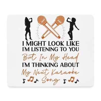 Karaoke Singer I Might Look Like - Mouse Pad (horizontal) - white - Front