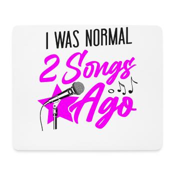 Karaoke Singer I Was Normal 2 - Mouse Pad (horizontal) - white - Front