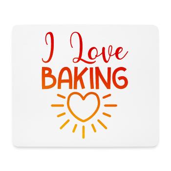 I love baking - Mouse Pad (horizontal) - white - Front