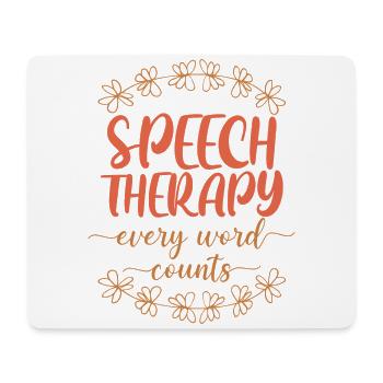 Speech Therapist Therapy Assistant - Mouse Pad (horizontal) - white - Front