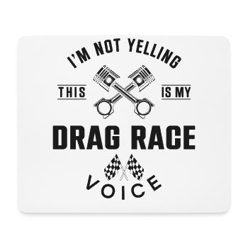 Drag Racing Race Car I'm Not - Mousepad (Querformat) - Weiß - Vorne