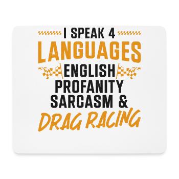 Drag Racing Race Car I Speak 4 - Tapis de souris (format paysage) - blanc - Devant