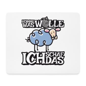 Komme was Wolle ich Schaf das - Mousepad (Querformat) - Weiß - Vorne