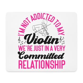 Violin Violinist I'm Not Addicted - Mousepad (Querformat) - Weiß - Vorne