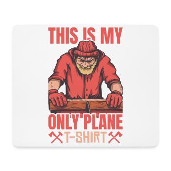 Lustige Holzbearbeitung sagt, das ist Flugzeug - Mousepad (Querformat) - Weiß - Vorne