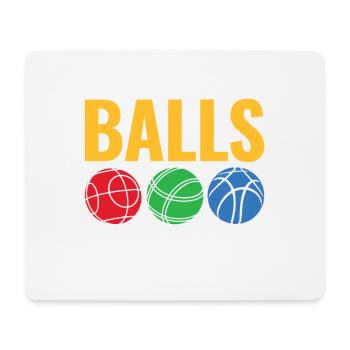 Take your balls, it's bocce time - Mouse Pad (horizontal) - white - Front
