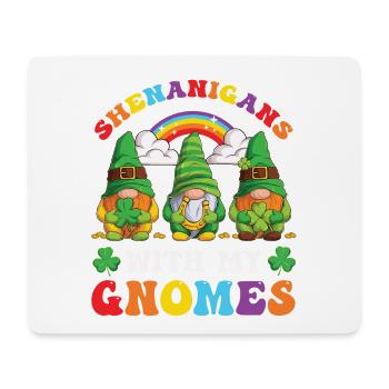 Shenanigans with gnomes for St.Patrick's Day fan - Mouse Pad (horizontal) - white - Front