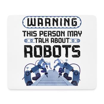 Robot Robotics Engineer Warning - Mouse Pad (horizontal) - white - Front